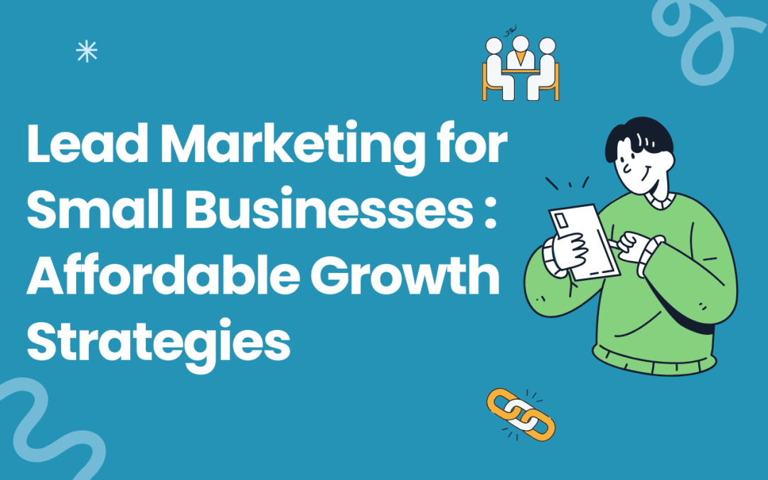 Lead Marketing for Small Businesses