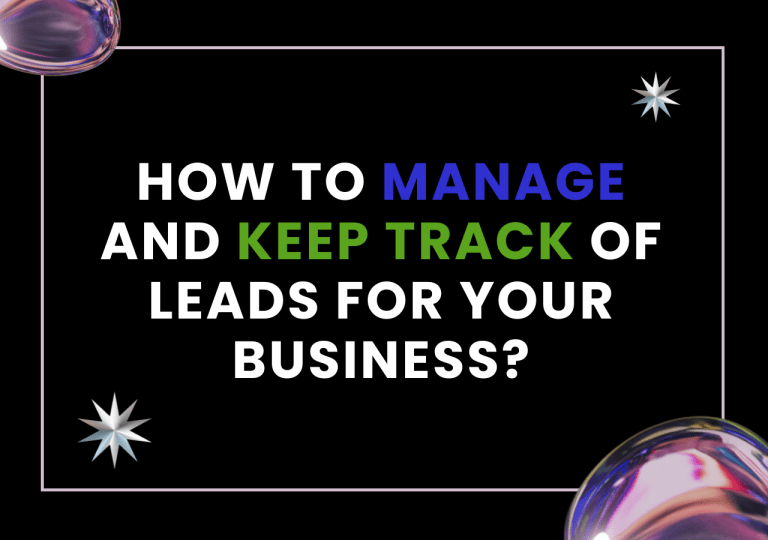 Manage and Track Leads